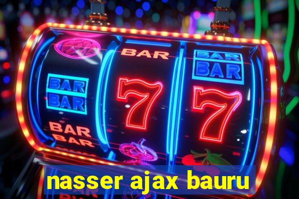 nasser ajax bauru